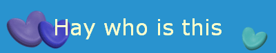 Hay who is this