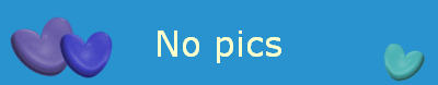 No pics