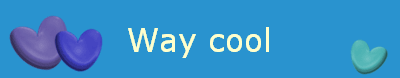 Way cool